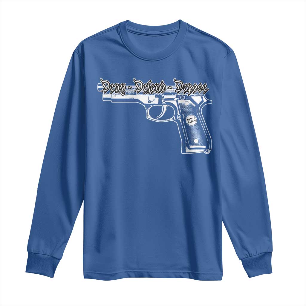 Deny Defend Depose Long Sleeve Shirt Vintage Gun 2024 TS11 Royal Blue Print Your Wear