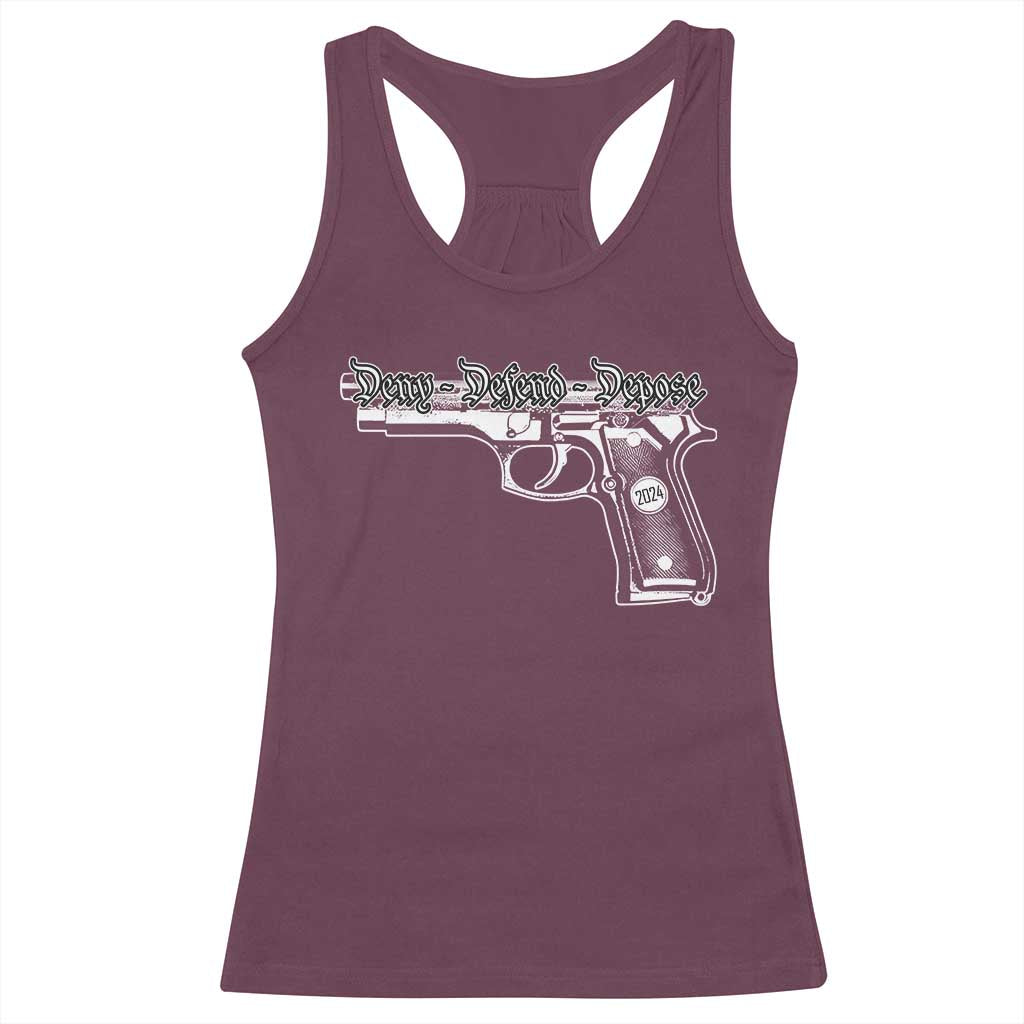 Deny Defend Depose Racerback Tank Top Vintage Gun 2024 TS11 Maroon Print Your Wear