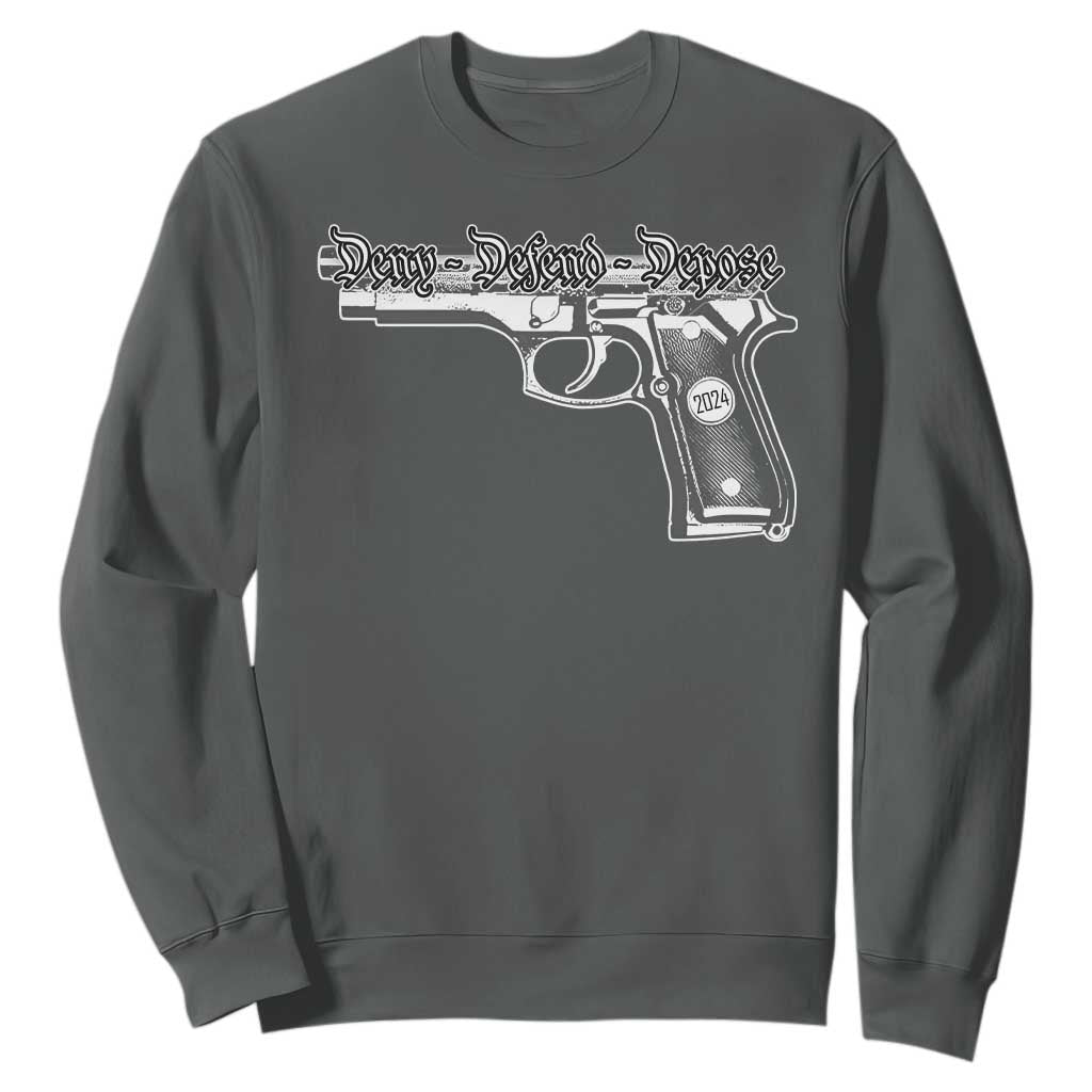 Deny Defend Depose Sweatshirt Vintage Gun 2024 TS11 Dark Heather Print Your Wear