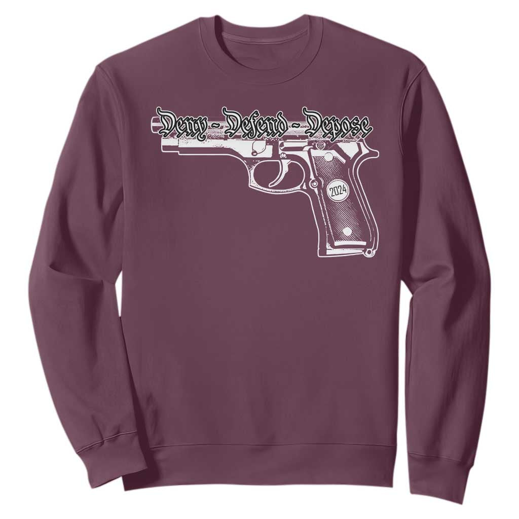 Deny Defend Depose Sweatshirt Vintage Gun 2024 TS11 Maroon Print Your Wear