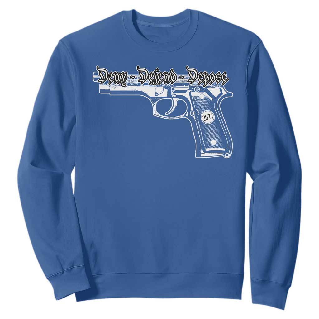 Deny Defend Depose Sweatshirt Vintage Gun 2024 TS11 Royal Blue Print Your Wear