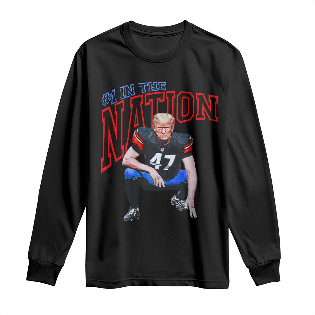 Funny Trump American Football Long Sleeve Shirt #1 In The Nation - PrintYourWear Size: S Color: Black
