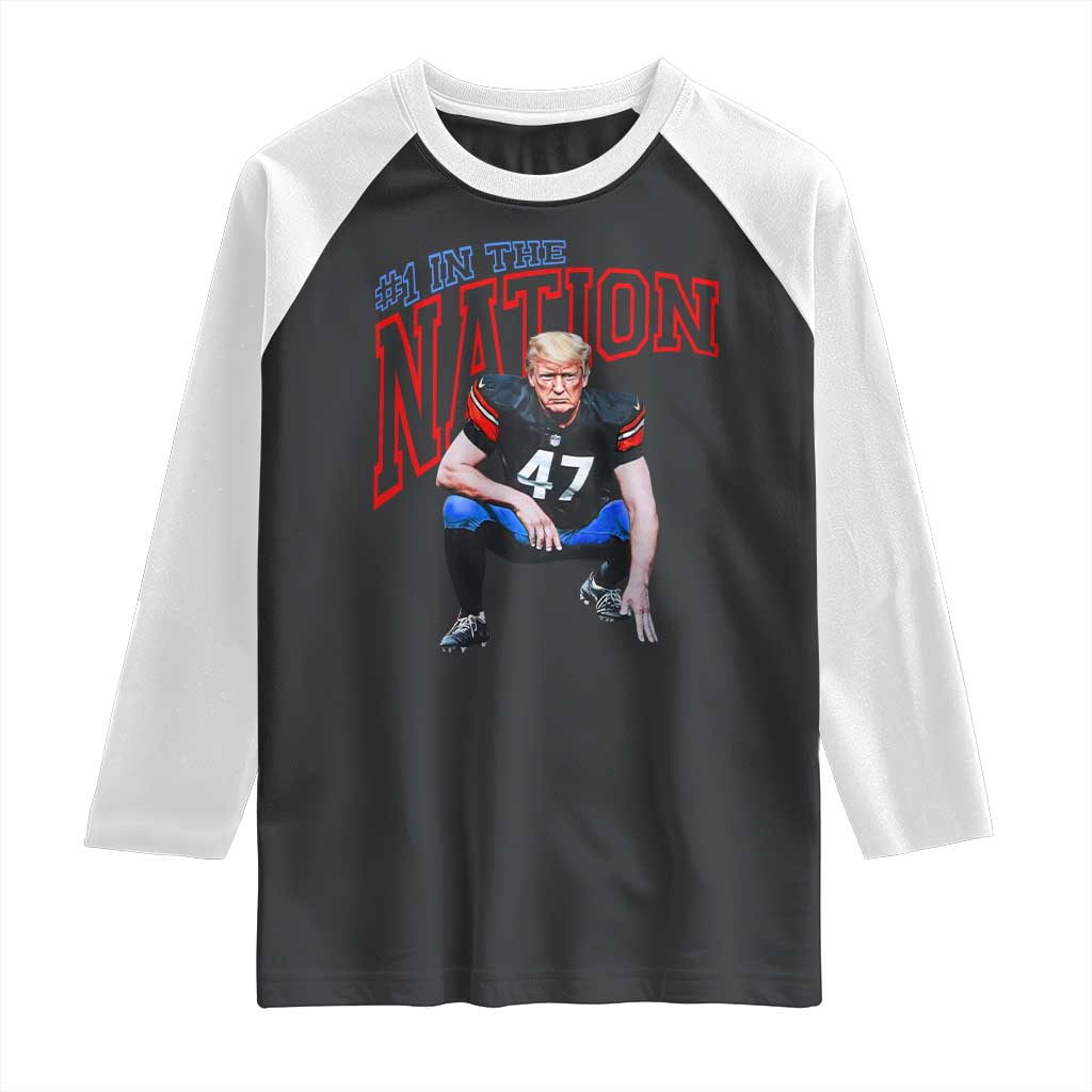 Funny Trump American Football Raglan Shirt #1 In The Nation - PrintYourWear Size: XS Color: Black/White