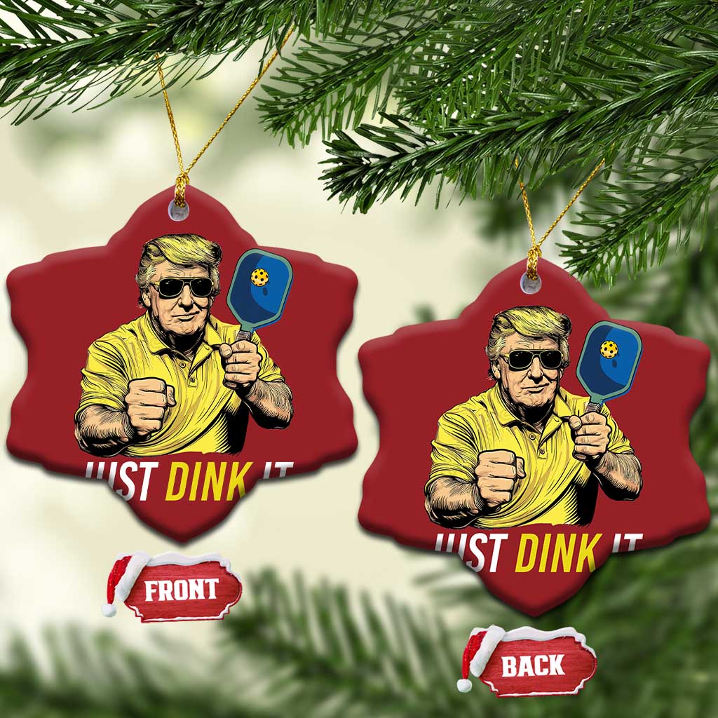 Funny Trump Pickleball Christmas Ornament Just Dink It Pickle Ball Paddle TS11 Snow Flake Red Print Your Wear