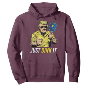 Funny Trump Pickleball Hoodie Just Dink It Pickle Ball Paddle TS11 Maroon Print Your Wear