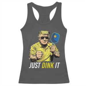 Funny Trump Pickleball Racerback Tank Top Just Dink It Pickle Ball Paddle TS11 Dark Heather Print Your Wear