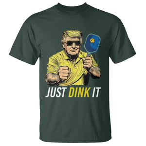Funny Trump Pickleball T Shirt Just Dink It Pickle Ball Paddle TS11 Dark Forest Green Print Your Wear