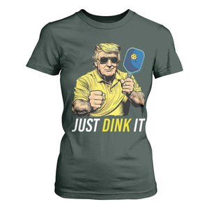 Funny Trump Pickleball T Shirt For Women Just Dink It Pickle Ball Paddle TS11 Dark Forest Green Print Your Wear