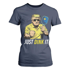 Funny Trump Pickleball T Shirt For Women Just Dink It Pickle Ball Paddle TS11 Navy Print Your Wear