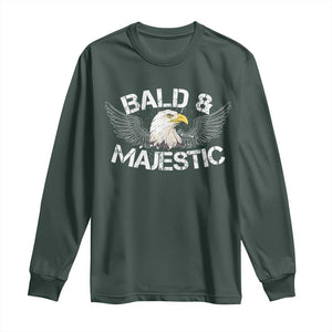 Funny Eagle Bald And Majestic Long Sleeve Shirt Eagle Grandpa Dad Joke TS11 Dark Forest Green Print Your Wear