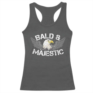 Funny Eagle Bald And Majestic Racerback Tank Top Eagle Grandpa Dad Joke TS11 Dark Heather Print Your Wear