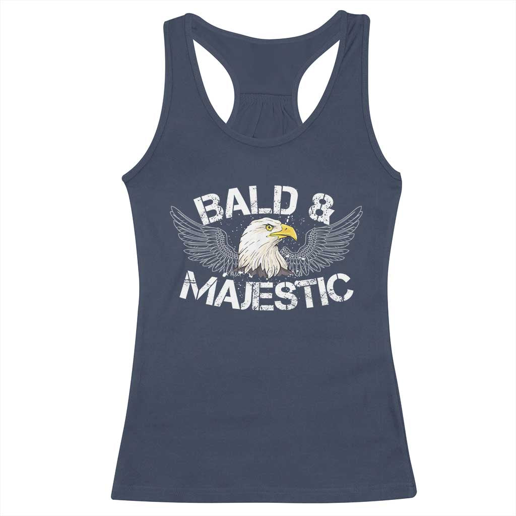 Funny Eagle Bald And Majestic Racerback Tank Top Eagle Grandpa Dad Joke TS11 Navy Print Your Wear