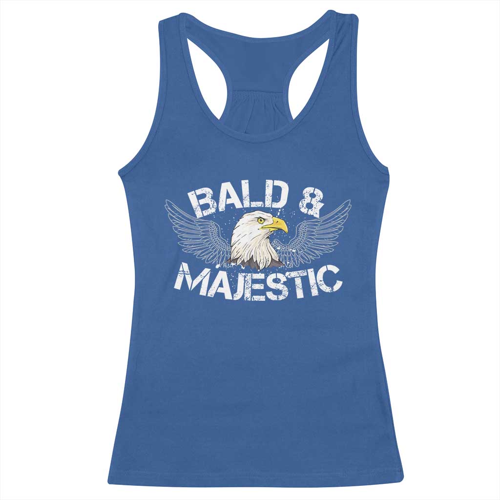 Funny Eagle Bald And Majestic Racerback Tank Top Eagle Grandpa Dad Joke TS11 Royal Blue Print Your Wear