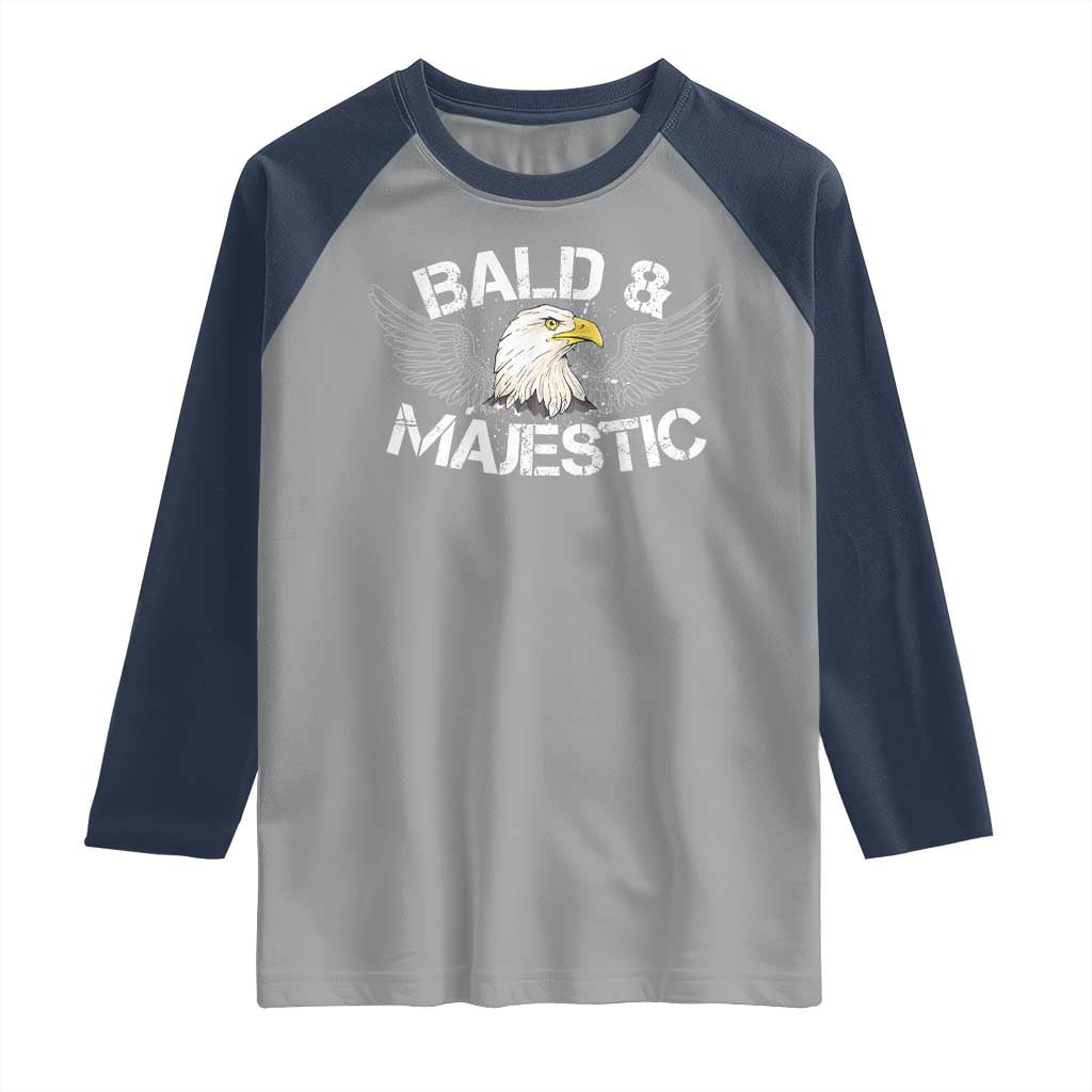 Funny Eagle Bald And Majestic Raglan Shirt Eagle Grandpa Dad Joke TS11 Sport Gray Navy Print Your Wear