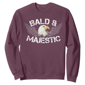 Funny Eagle Bald And Majestic Sweatshirt Eagle Grandpa Dad Joke TS11 Maroon Print Your Wear