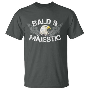Funny Eagle Bald And Majestic T Shirt Eagle Grandpa Dad Joke TS11 Dark Heather Print Your Wear
