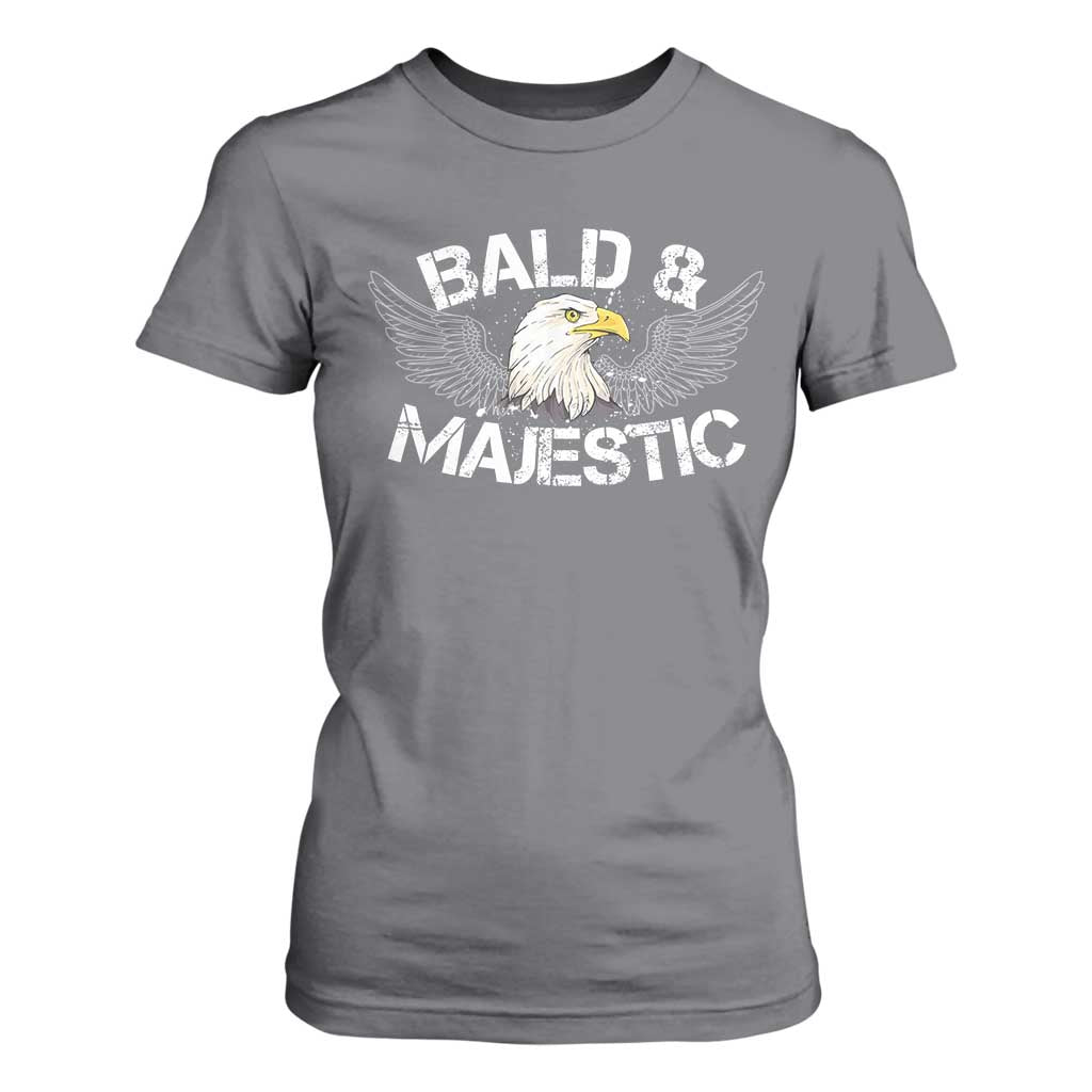 Funny Eagle Bald And Majestic T Shirt For Women Eagle Grandpa Dad Joke TS11 Charcoal Print Your Wear