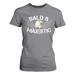 Funny Eagle Bald And Majestic T Shirt For Women Eagle Grandpa Dad Joke TS11 Charcoal Print Your Wear
