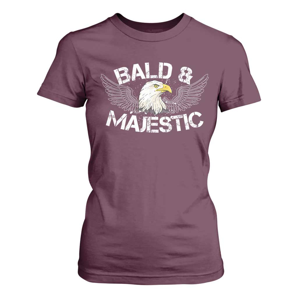 Funny Eagle Bald And Majestic T Shirt For Women Eagle Grandpa Dad Joke TS11 Maroon Print Your Wear