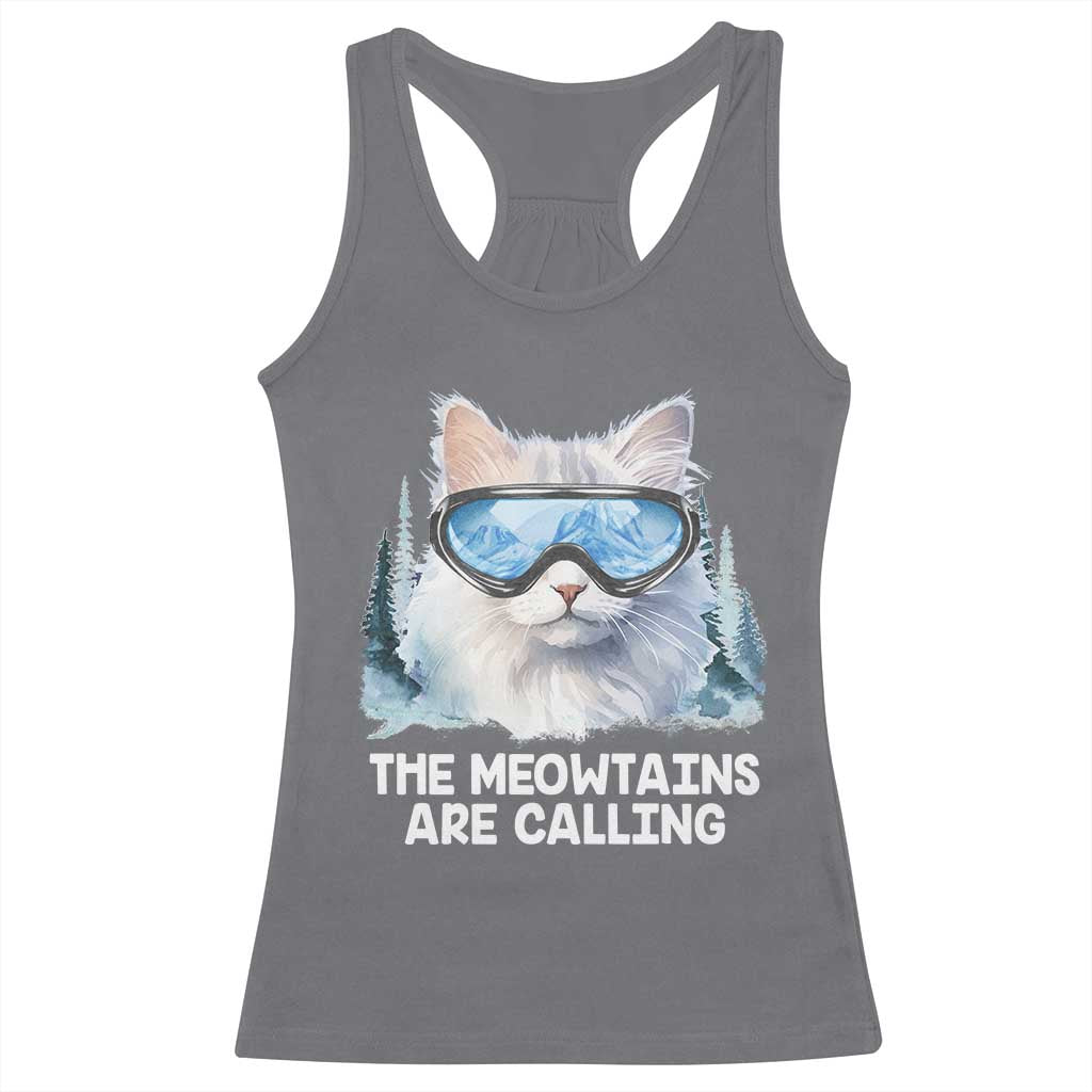 Funny Skiing Snowboarding Cat Racerback Tank Top The Meowtains Are Calling Ski Goggles TS11 Charcoal Print Your Wear