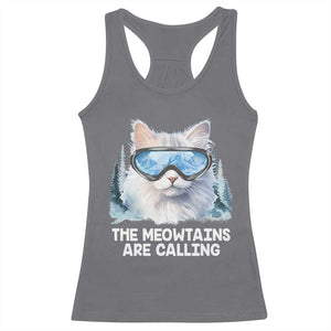 Funny Skiing Snowboarding Cat Racerback Tank Top The Meowtains Are Calling Ski Goggles TS11 Charcoal Print Your Wear