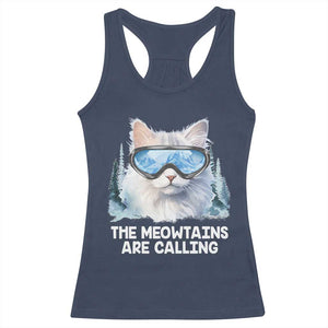 Funny Skiing Snowboarding Cat Racerback Tank Top The Meowtains Are Calling Ski Goggles TS11 Navy Print Your Wear