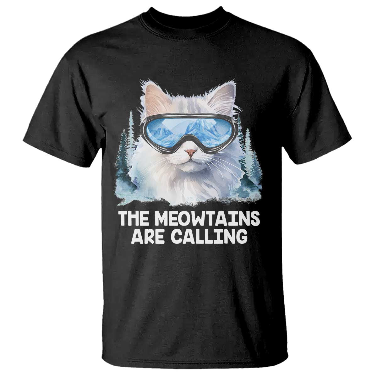 Funny Skiing Snowboarding Cat T Shirt The Meowtains Are Calling Ski Goggles TS11 Black Print Your Wear
