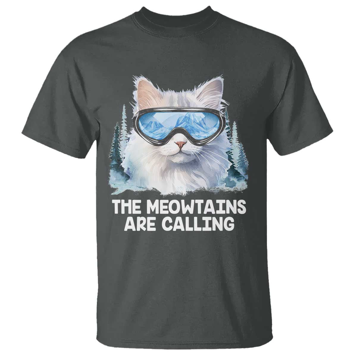 Funny Skiing Snowboarding Cat T Shirt The Meowtains Are Calling Ski Goggles TS11 Dark Heather Print Your Wear