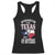 Funny American Texan Racerback Tank Top You Mean Texas And It's 49 Bitches TX Flag TS11 Black Print Your Wear