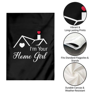 Funny Realtor Garden Flag I Am Your Home Girl Real Estate Agent TS11 Print Your Wear