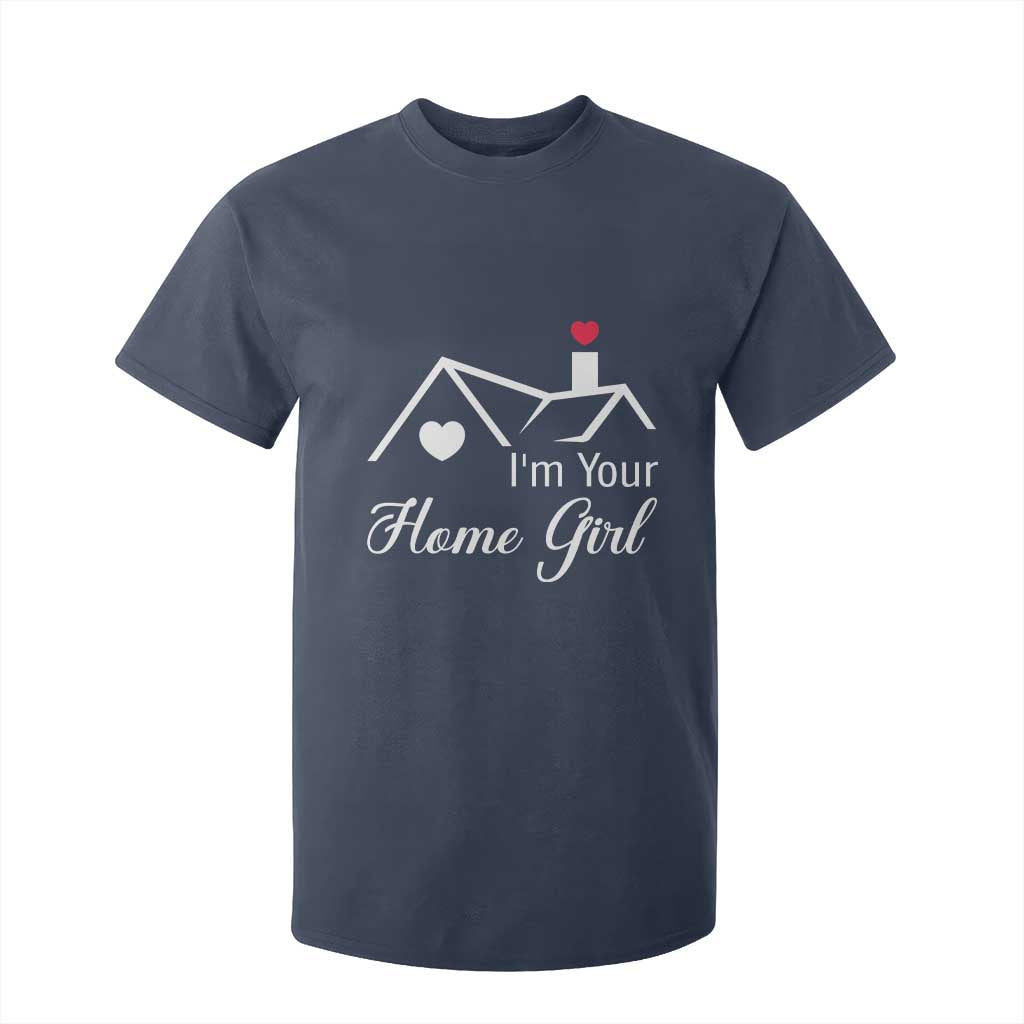 Funny Realtor T Shirt For Kid I Am Your Home Girl Real Estate Agent TS11 Navy Print Your Wear