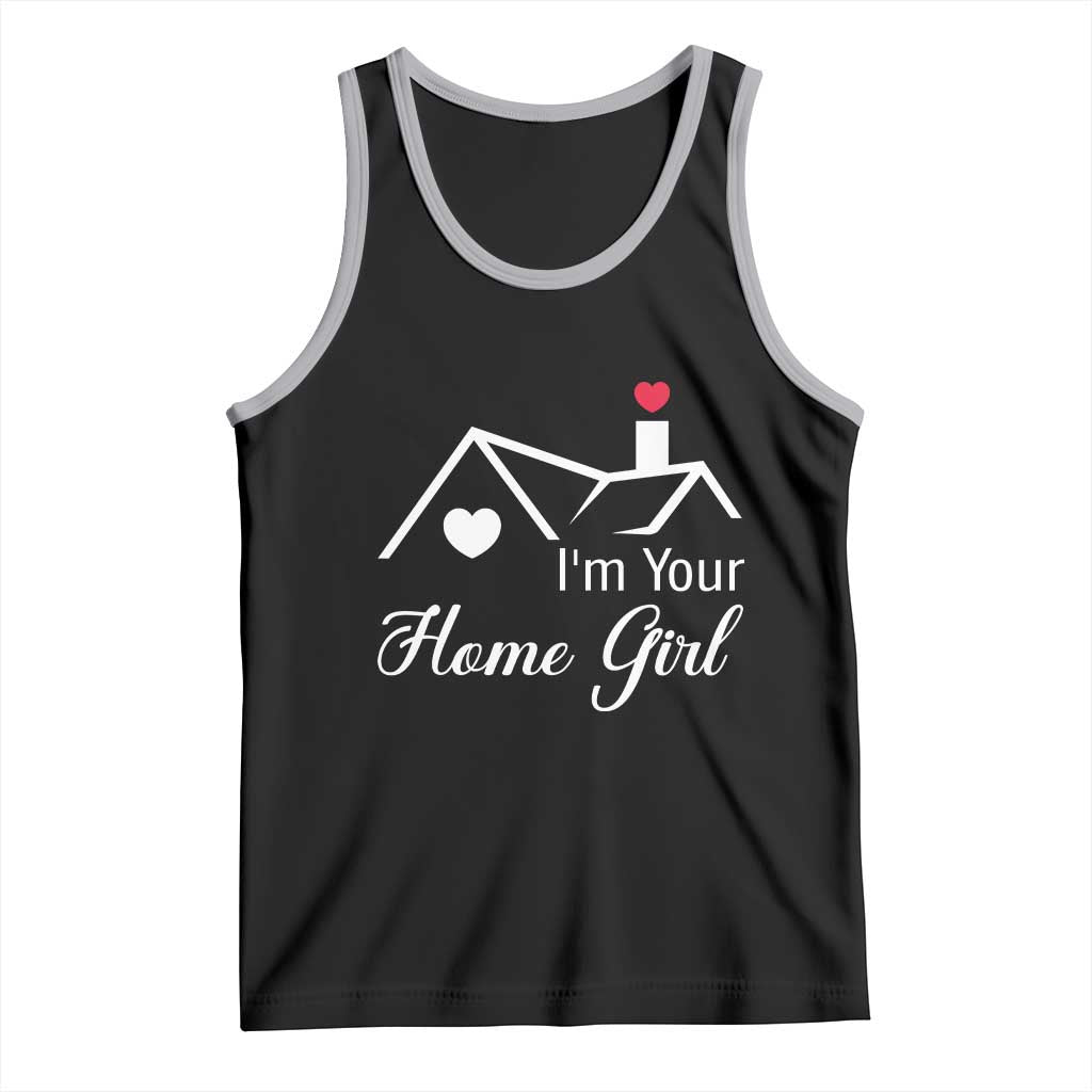 Funny Realtor Tank Top I Am Your Home Girl Real Estate Agent TS11 Black Athletic Heather Print Your Wear