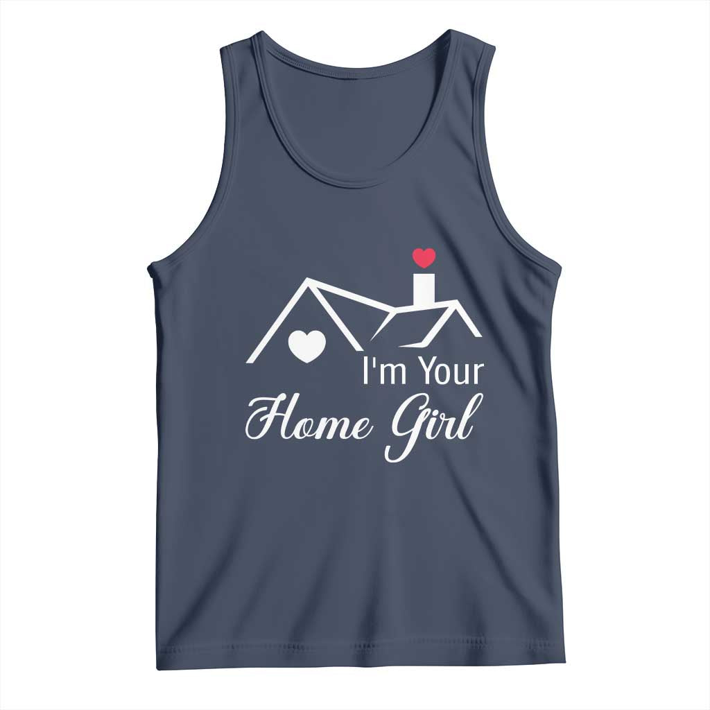 Funny Realtor Tank Top I Am Your Home Girl Real Estate Agent TS11 Navy Print Your Wear