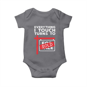 Funny Real Estate Baby Onesie Everything I Touch Turns To Sold TS11 Charcoal Print Your Wear