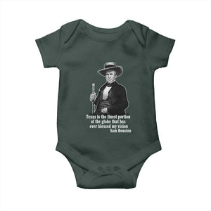Sam Houston Baby Onesie Texas Is The Finest Portion Of The Globe That Has Ever Blessed My Vision TS11 Print Your Wear