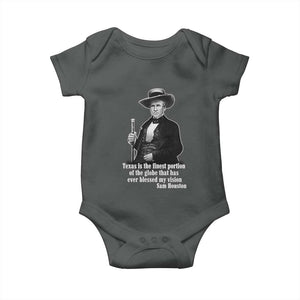 Sam Houston Baby Onesie Texas Is The Finest Portion Of The Globe That Has Ever Blessed My Vision TS11 Dark Heather Print Your Wear
