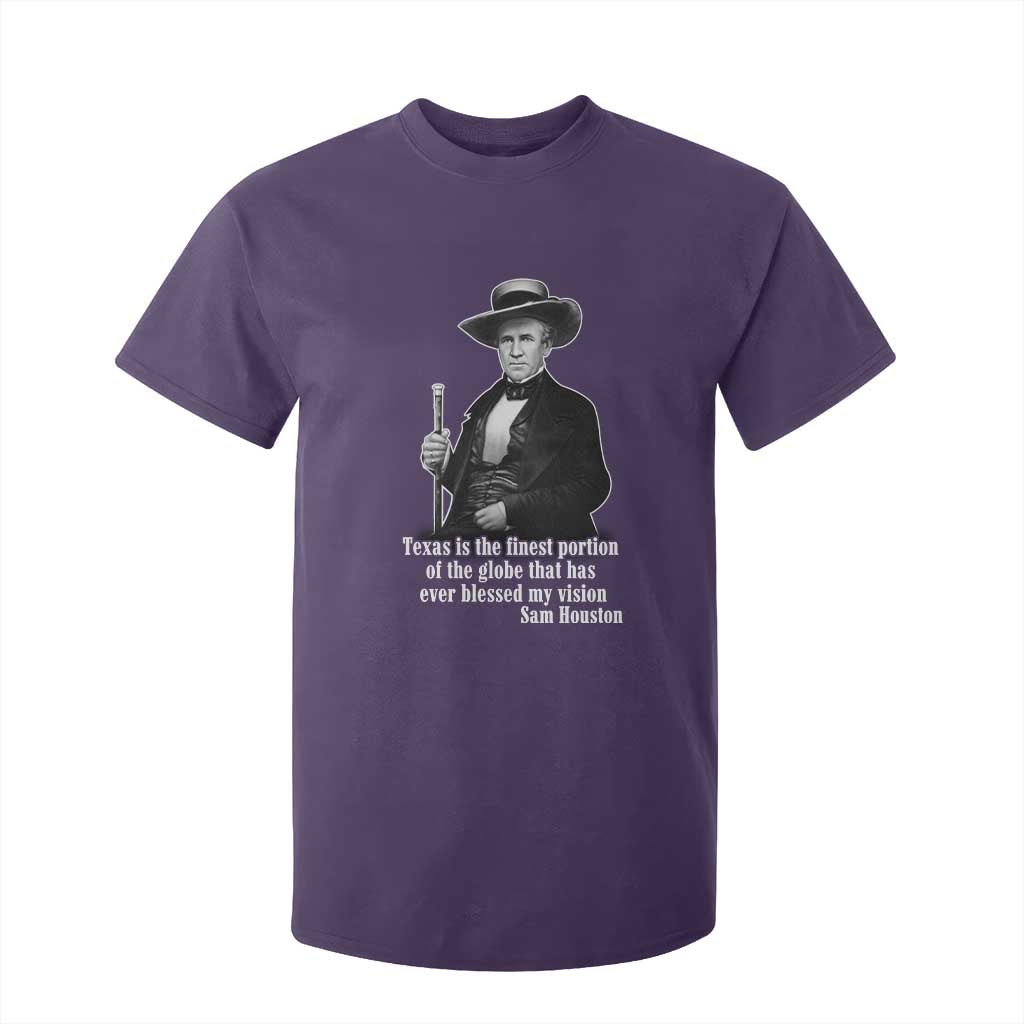Sam Houston T Shirt For Kid Texas Is The Finest Portion Of The Globe That Has Ever Blessed My Vision TS11 Purple Print Your Wear