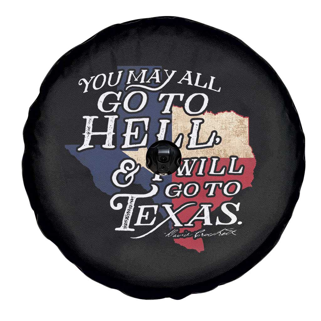Davy Crockett History Of Texas Spare Tire Cover You May All Go To Hell And I Will Go To Texas TS11 Print Your Wear