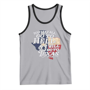 Davy Crockett History Of Texas Tank Top You May All Go To Hell And I Will Go To Texas TS11 Athletic Heather Black Print Your Wear
