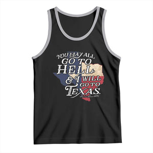Davy Crockett History Of Texas Tank Top You May All Go To Hell And I Will Go To Texas TS11 Black Athletic Heather Print Your Wear