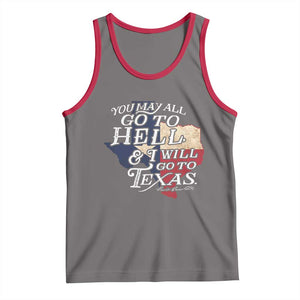 Davy Crockett History Of Texas Tank Top You May All Go To Hell And I Will Go To Texas TS11 Deep Heather Red Print Your Wear
