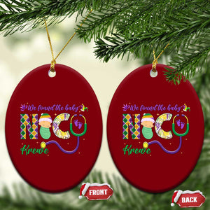 Funny NICU Mardi Gras Ceramic Ornament We Found The Baby NICU Krewe King Cake TS11 Print Your Wear