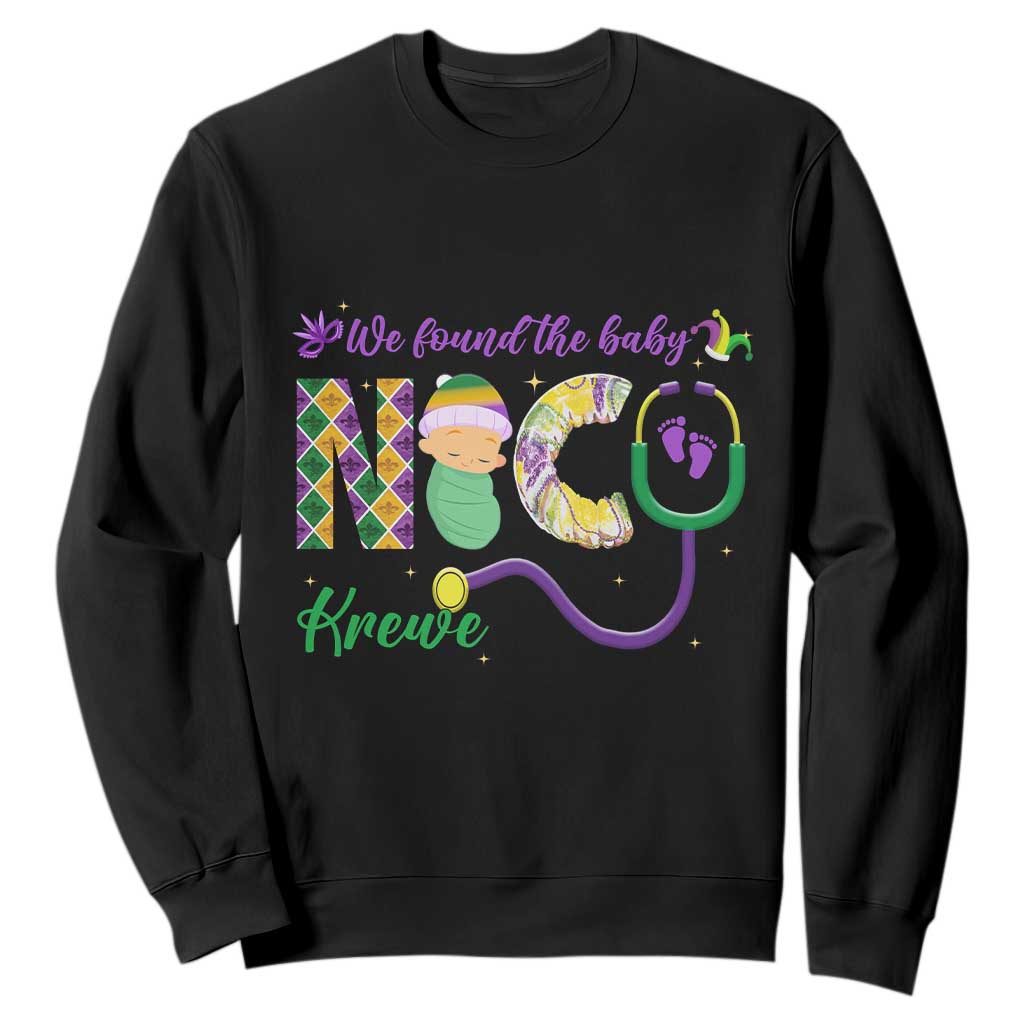 Funny NICU Mardi Gras Sweatshirt We Found The Baby NICU Krewe King Cake TS11 Black Print Your Wear