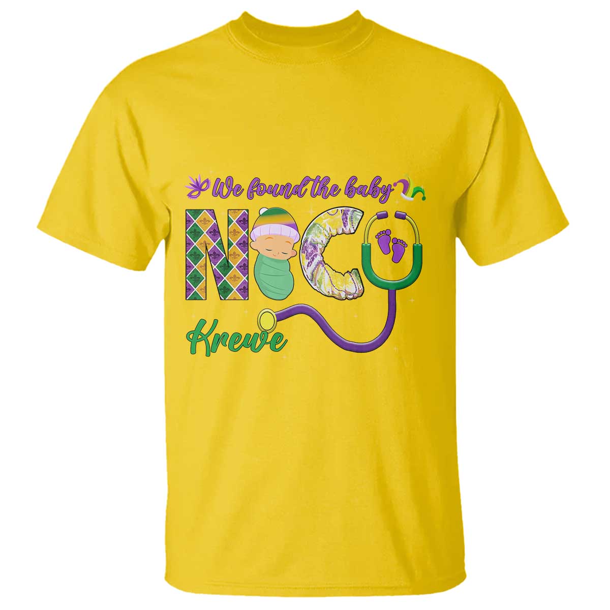 Funny NICU Mardi Gras T Shirt We Found The Baby NICU Krewe King Cake TS11 Daisy Print Your Wear