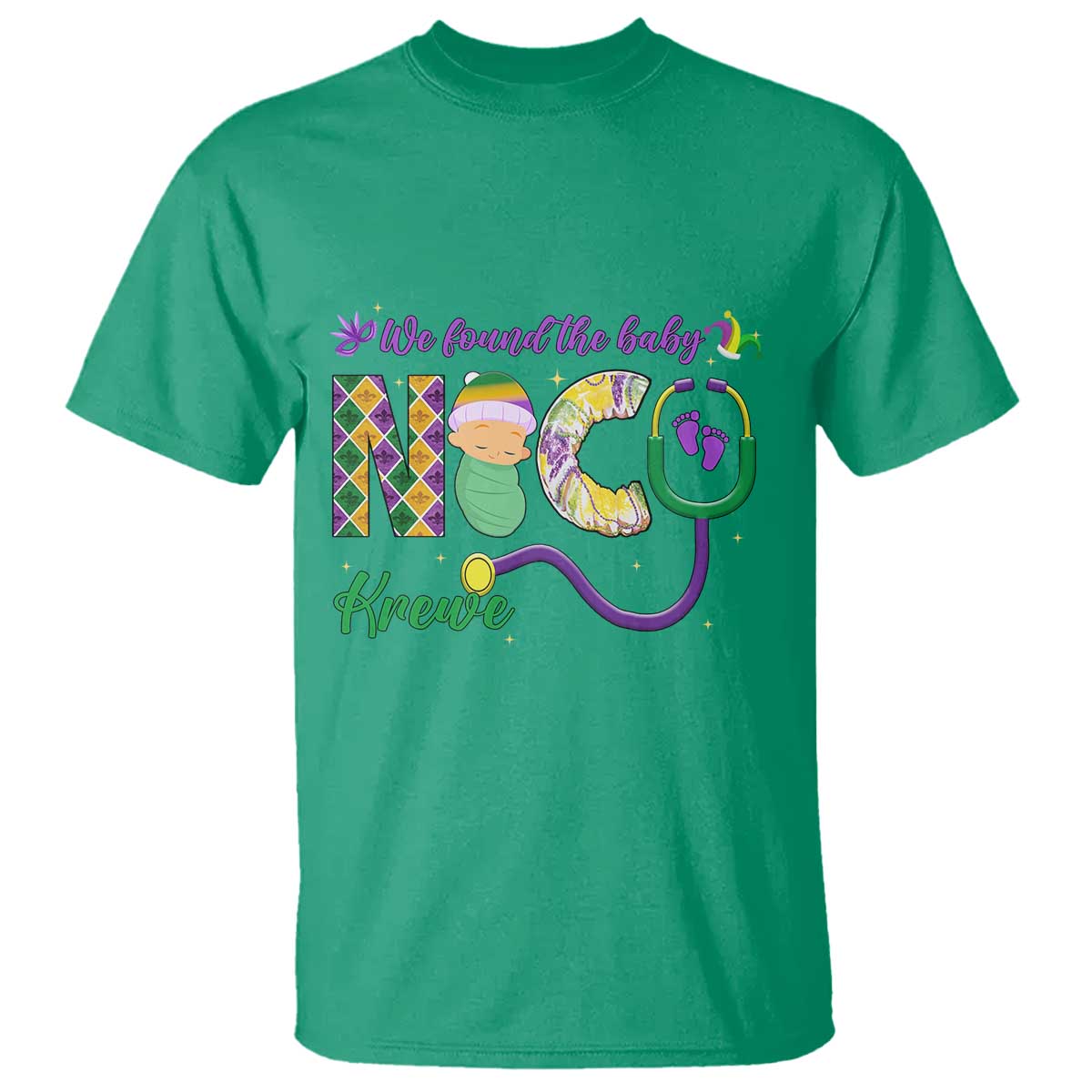 Funny NICU Mardi Gras T Shirt We Found The Baby NICU Krewe King Cake TS11 Irish Green Print Your Wear