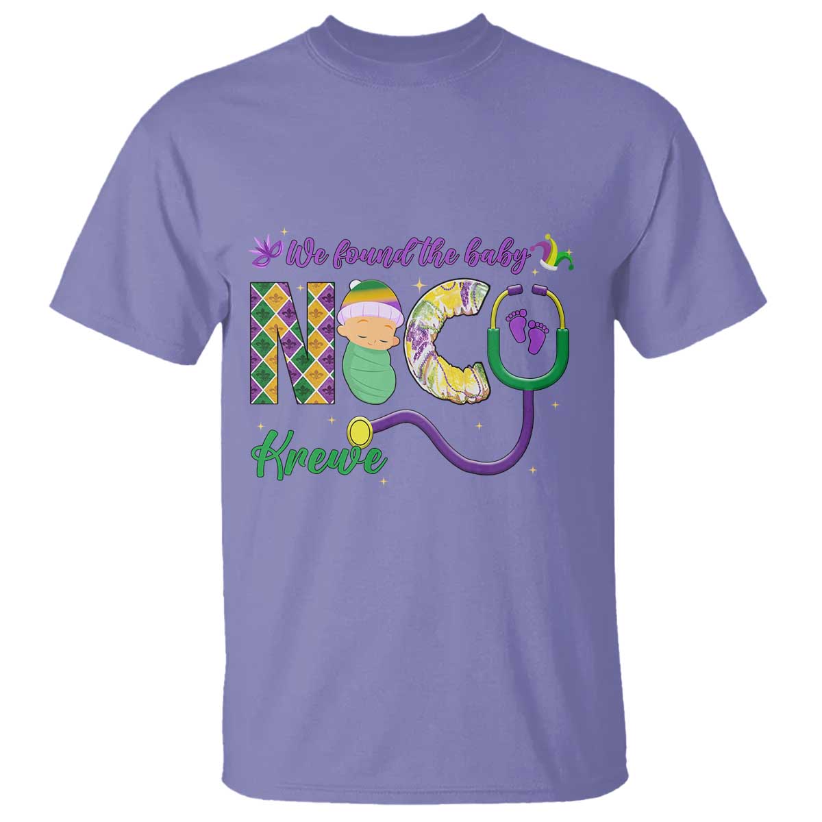 Funny NICU Mardi Gras T Shirt We Found The Baby NICU Krewe King Cake TS11 Violet Print Your Wear
