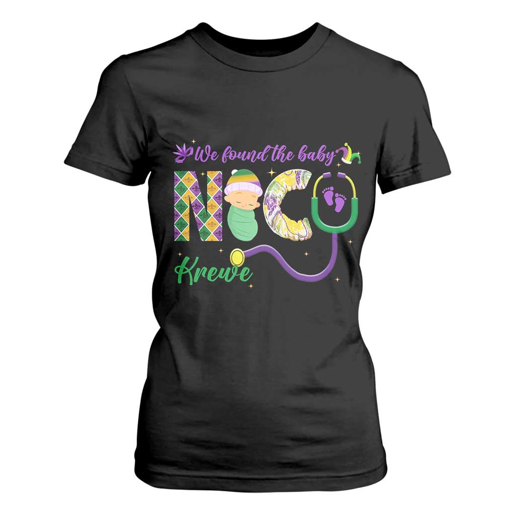 Funny NICU Mardi Gras T Shirt For Women We Found The Baby NICU Krewe King Cake TS11 Black Print Your Wear