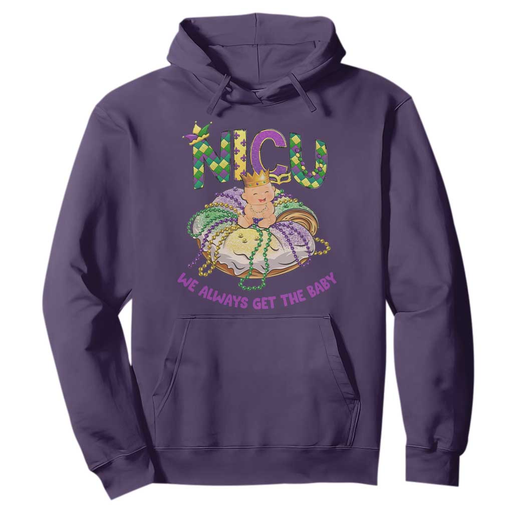 Funny NICU Nurse Mardi Gras Hoodie We Always Get The Baby King Cake TS11 Purple Print Your Wear