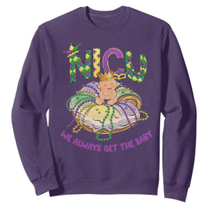 Funny NICU Nurse Mardi Gras Sweatshirt We Always Get The Baby King Cake TS11 Purple Print Your Wear