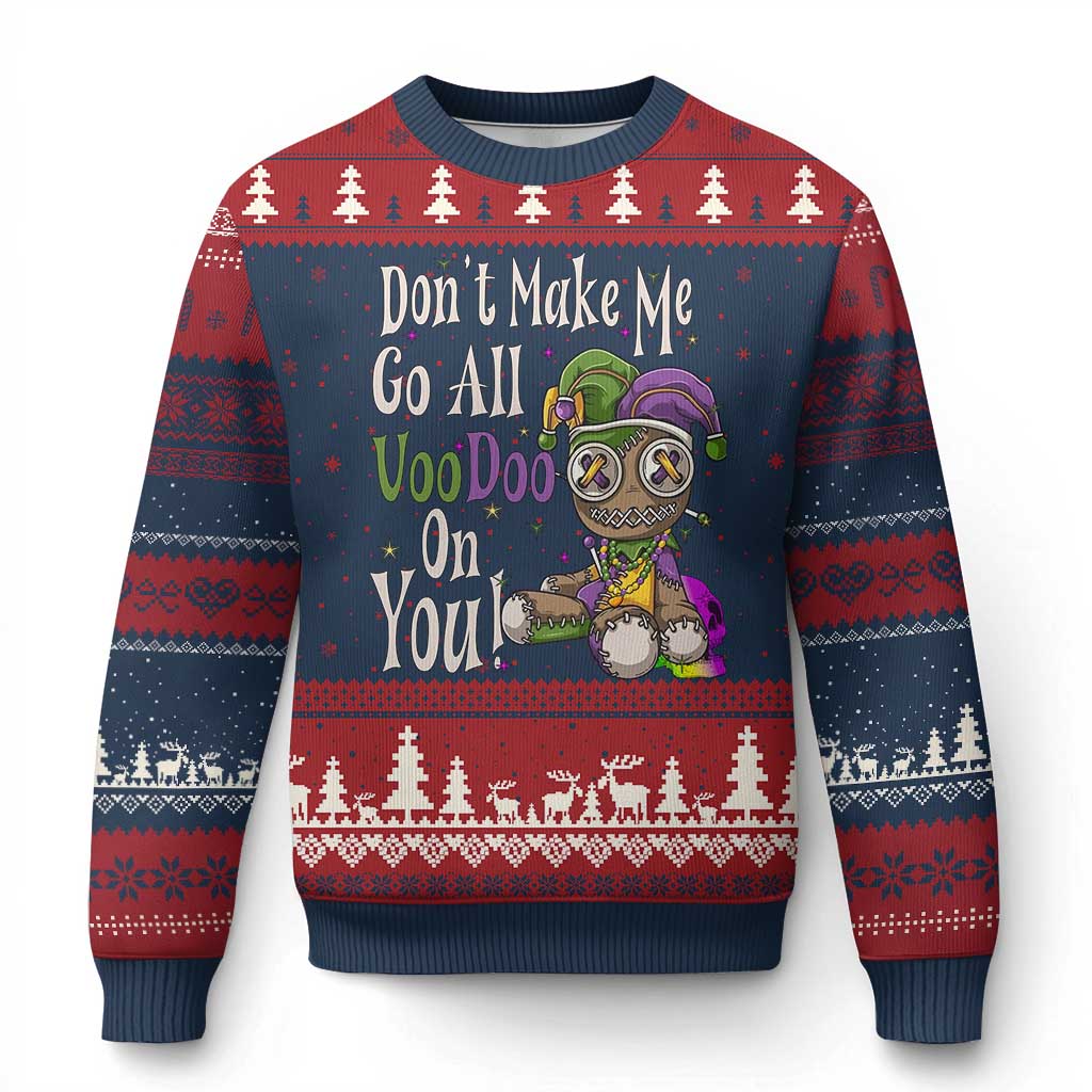 Funny Don't Make Me Go All Voodoo On You Ugly Christmas Sweater Creepy Mardi Gras TS11 Navy Red Print Your Wear